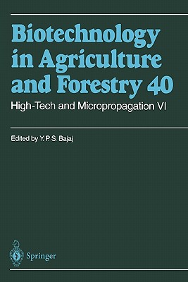 High-Tech and Micropropagation VI - Bajaj, Y.P.S (Editor)