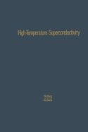 High-Temperature Superconductivity - Ginzburg, V.L. (Editor), and Kirzhnits, D.A. (Editor)