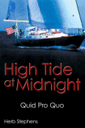 High Tide at Midnight: Quid Pro Quo