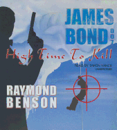 High Time to Kill - Benson, Raymond, and Vance, Simon (Read by)