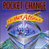 Higher Altitude - Pocket Change