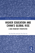 Higher Education and China's Global Rise: A Neo-Tributary Perspective