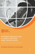 Higher Education, Globalization and Eduscapes: Towards a Critical Anthropology of a Global Knowledge Society