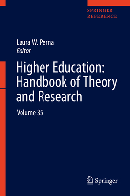 Higher Education: Handbook of Theory and Research: Volume 35 - Perna, Laura W (Editor)