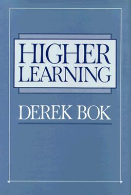 Higher Learning - Bok, Derek Curtis