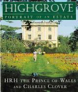 Highgrove: Portrait of an Estate - H R H Charles the Prince of Wales, and Charles, Hrh Prince, and Clover, Charles