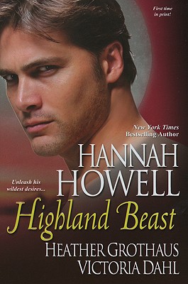 Highland Beast - Howell, Hannah, and Dahl, Victoria