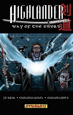Highlander: Way of the Sword - Krul, J T, and Rafael, Carlos