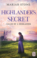 Highlander's Secret: A Scottish Historical Time Travel Romance