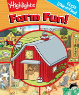 Highlights: Farm Fun!: First Look and Find
