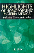Highlights of Homoeopathic Materia Medica: Including Therapeutic Index -- 2nd Edition