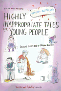 Highly Inappropriate Tales for Young People - Coupland, Douglas
