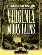 Highroad guide to the Virginia mountains - Winegar, Deane, and Winegar, Garvey