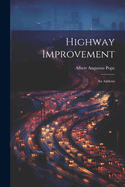 Highway Improvement: An Address
