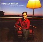 Highway of Dreams - Bradley Walker