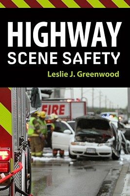 Highway Scene Safety - Greenwood, Leslie J