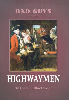 Highwaymen - Blackwood, Gary L