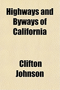 Highways and Byways of California