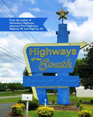 Highways of the South - Provost, Stephen H