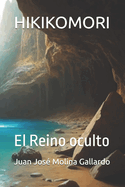 Hikikomori: El Reino oculto