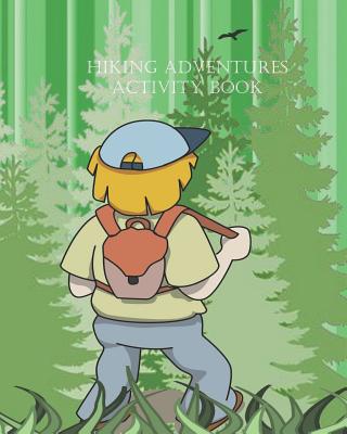Hiking Adventures Activity Book: Seven Puzzles to Teach 25 Vocabulary Words - Methven, Marilynn