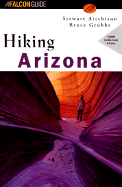 Hiking Arizona - Aitchison, Stewart, and Grubbs, Bruce