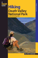 Hiking Death Valley National Park: 36 Day and Overnight Hikes