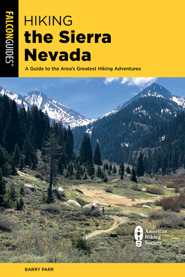 Hiking the Sierra Nevada - Parr, Barry