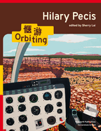 Hilary Pecis: Orbiting