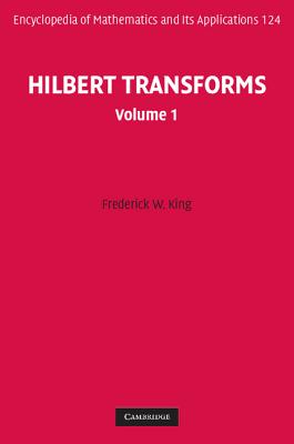 Hilbert Transforms 2 Volume Hardback Set - King, Frederick W.