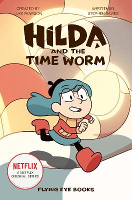 Hilda and the Time Worm - Davies, Stephen