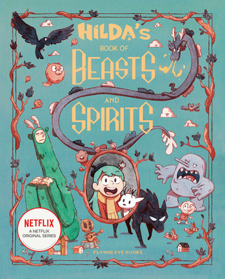 Hilda's Book of Beasts and Spirits - Hibbs, Emily