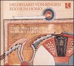 Hildegard von Bingen: Ego Sum Homo