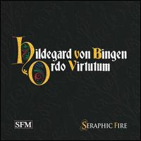 Hildegard von Bingen: Ordo Virtutum - Seraphic Fire; Patrick Dupr Quigley (conductor)