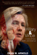 Hillary and Vince: A Story of Love, Death, and Cover-Up