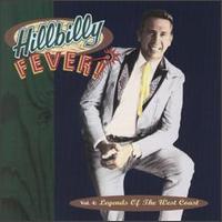 Hillbilly Fever, Vol. 4: Legends of the West Coast - Various Artists