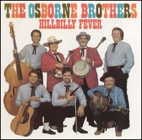 Hillbilly Fever - The Osborne Brothers