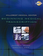 Hillcrest Medical Center: Beginning Medical Transcription