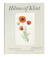 Hilma af Klint Catalogue Raisonn Volume VII:  Landscapes, Portraits and Miscellaneous Works (1886-1940)