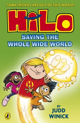 Hilo: Saving the Whole Wide World - Winick, Judd