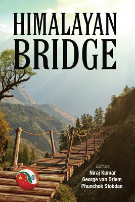 Himalayan Bridge - Kumar, Niraj, Dr. (Editor), and Driem, George Van (Editor), and Stobdan, Phunchok (Editor)