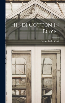 Hindi Cotton In Egypt - Cook, Orator Fuller