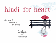 Hindi for Heart - Gulzar, Rina, and Singh