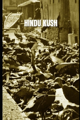 Hindu Kush: The origins of Hindutva - Kergroach, William