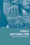 Hindu Nationalism: Origins, Ideologies and Modern Myths