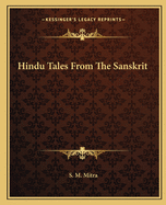 Hindu Tales From The Sanskrit