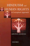 Hinduism and Human Rights: A Conceptual Approach - Sharma, Arvind