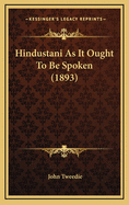 Hindustani as It Ought to Be Spoken (1893)