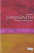 Hindwaeth - Rhagarweiniad Byr Iawn