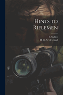 Hints to Riflemen